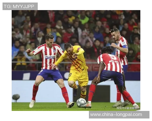 巴塞罗那与马德里竞技精彩对决直播时间及观看方式详解